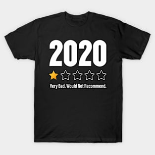 2020 One Star 2020 Very Bad Would Not Recomd T-Shirt